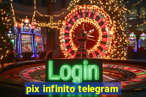 pix infinito telegram